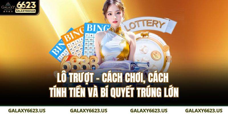 lô trượt